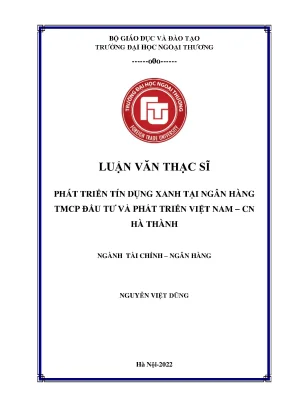 Luận văn thạc sĩ phát triển tín dụng xanh tại ngân hàng tmcp đầu tư và phát triển việt nam chi nhánh hà thành