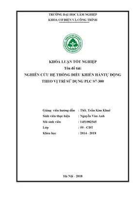 Khóa luận tốt nghiệp tên đề tài nghiên cứu hệ thống điều khiển hàntự động theo vị trí sử dụng plc s7 300