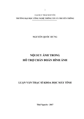 Luận văn thạc sĩ hay nội suy ảnh trong hỗ trợ chẩn đoán hình ảnh