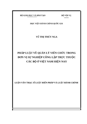 Luận văn thạc sỹ pháp luật về quản lý viên chức trong đơn vị sự nghiệp công lập trực thuộc các bộ ở việt nam hiện nay