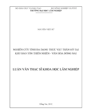 Luận văn thạc sĩ hay nghiên cứu tính đa dạng thực vật thân gỗ tại khu bảo tồn thiên nhiên văn hóa đồng nai