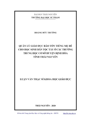 Luận văn thạc sĩ hay quản lý giáo dục bảo tồn tiếng mẹ đẻ cho học sinh dân tộc tày ở các trường trung học cơ sở huyện định hóa tỉnh thái nguyên