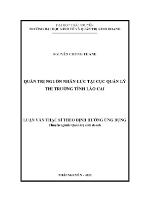 Luận văn thạc sĩ hay quản trị nguồn nhân lực tại cục quản lý thị trường tỉnh lào cai