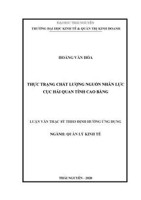 Luận văn thạc sĩ hay thực trạng chất lượng nguồn nhân lực cục hải quan tỉnh cao bằng