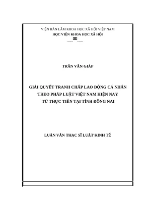 Luận văn thạc sỹ giải quyết tranh chấp lao động cá nhân theo pháp luật việt nam hiện nay từ thực tiễn tại tỉnh đồng nai