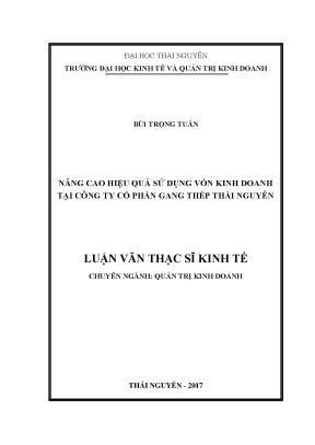 Luận văn thạc sĩ hay nâng cao hiệu quả sử dụng vốn kinh doanh tại công ty cổ phần gang thép thái nguyên