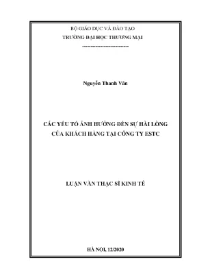 Luận văn thạc sĩ các yếu tố ảnh hưởng đến sự hài lòng của khách hàng tại công ty estc