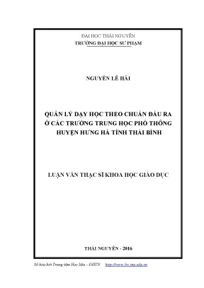 Luận văn thạc sĩ hay quản lý dạy học theo chuẩn đầu ra ở các trường trung học phổ thông huyện hưng hà tỉnh thái bình