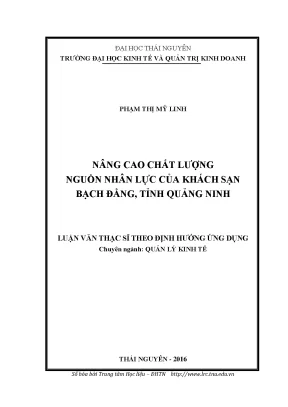 Luận văn thạc sĩ hay nâng cao chất lượng nguồn nhân lực của khách sạn bạch đằng tỉnh quảng ninh