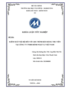 Khóa luận tốt nghiệp kiểm soát nội bộ quá trình bán hàng thu tiền của công ty cj foodville