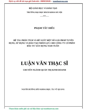 Luận văn thạc sỹ phân tích và đề xuất một số giải pháp tuyển dụng sử dụng và đào tạo nhân lực cho công ty cổ phần đầu tư xây dựng nam tuấn 2