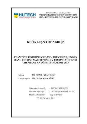 Luận văn thạc sĩ hay phân tích tình hình cho vay thế chấp tại ngân hàng thương mại cổ phần kỹ thương việt nam chi nhánh an đông từ năm 2011 2013