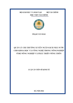 Luận án tiến sĩ quản lý chi thường xuyên ngân sách nhà nước cho khoa học và công nghệ trong nông nghiệp ở bộ nông nghiệp và phát triển nông thôn