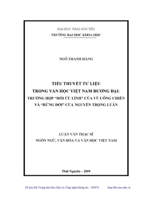 Luận văn thạc sĩ hay tiểu thuyết tư liệu trong văn học việt nam đương đại trường hợp hồi ức lính của vũ công chiến và rừng đói của nguyễn trọng luân