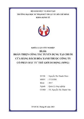 Khóa luận tốt nghiệp hoàn thiện công tác tuyển dụng tại chuỗi cửa hàng bách hóa xanh thuộc công ty cổ phần đầu tư thế giới di động mwg