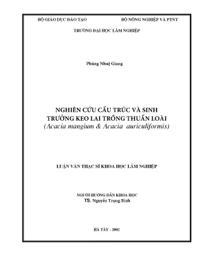 Luận văn thạc sĩ hay nghiên cứu cấu trúc và sinh trưởng keo lai trồng thuần loài