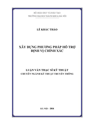 Luận văn thạc sĩ kỹ thuật xây dựng phương pháp hỗ trợ định vị chính xác