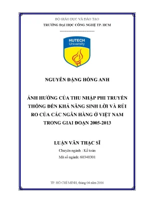Luận văn thạc sĩ kế toán ảnh hưởng của thu nhập phi truyền thống đến khả năng sinh lời và rủi ro của các ngân hàng ở việt nam trong giai đoạn 2005 2013