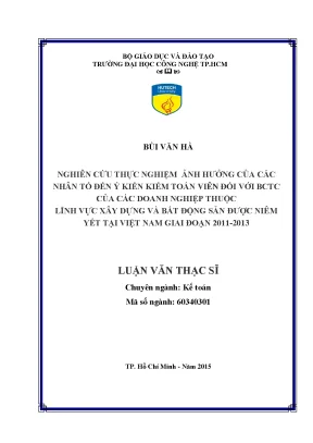 Luận văn thạc sĩ hay nghiên cứu thực nghiệm ảnh hưởng của các nhân tố đến ý kiến kiểm toán viên đối với bctc của các doanh nghiệp thuộc lĩnh vực xây dựng và bất động sản được niêm yết