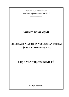 Luận văn thạc sĩ chính sách phát triển nguồn nhân lực tại tập đoàn công nghệ cmc