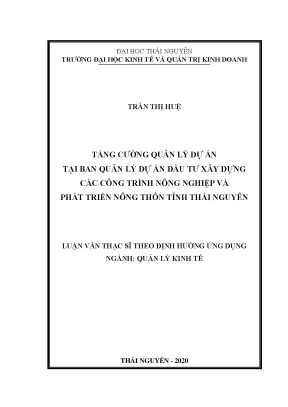 Luận văn thạc sĩ hay tăng cường quản lý dự án tại ban quản lý dự án đầu tư xây dựng các công trình nông nghiệp và phát triển nông thôn tỉnh thái nguyên