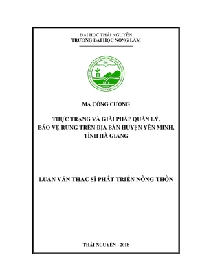 Luận văn thạc sĩ hay thực trạng và giải pháp quản lý bảo vệ rừng trên địa bàn huyện yên minh tỉnh hà giang
