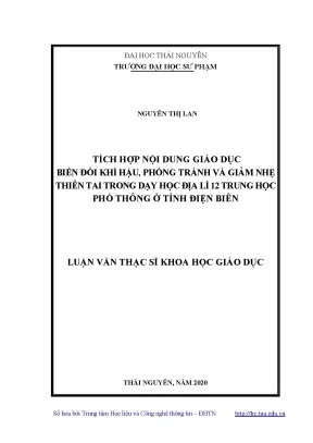 Luận văn thạc sĩ hay tích hợp nội dung giáo dục biến đổi khí hậu phòng tránh và giảm nhẹ thiên tai trong dạy học địa lý 12 trung học phổ thông ở tỉnh điện biên