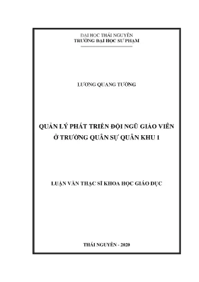Luận văn thạc sĩ hay quản lý phát triển đội ngũ giáo viên ở trường quân sự quân khu 1