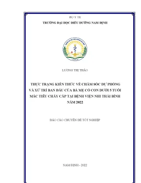 Thực trạng kiến thức về chăm sóc dự phòng và xử trí ban đầu của bà mẹ có con dưới 5 tuổi mắc tiêu chảy cấp tại bệnh viện nhi thái bình năm 2022