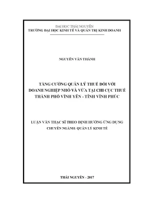 Luận văn thạc sĩ hay tăng cường quản lý thuế đối với doanh nghiệp nhỏ và vừa tại chi cục thuế thành phố vĩnh yên tỉnh vĩnh phúc