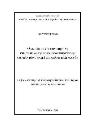 Luận văn thạc sĩ hay nâng cao chất lượng dịch vụ khách hàng tại ngân hàng thương mại cổ phần đông nam á chi nhánh thái nguyên