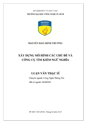 Luận văn thạc sĩ công nghệ thông tin xây dựng mô hình các chủ đề và công cụ tìm kiếm ngữ nghĩa
