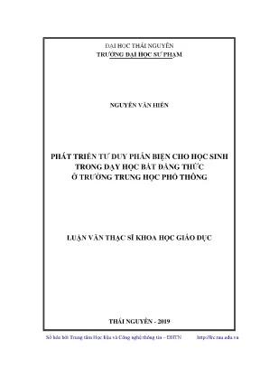 Luận văn thạc sĩ hay phát triển tư duy phản biện cho học sinh trong dạy học bất đẳng thức ở trường trung học phổ thông