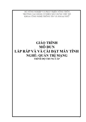 Giáo trình lắp ráp và cài đặt máy tính nghề quản trị mạng máy tính trung cấp