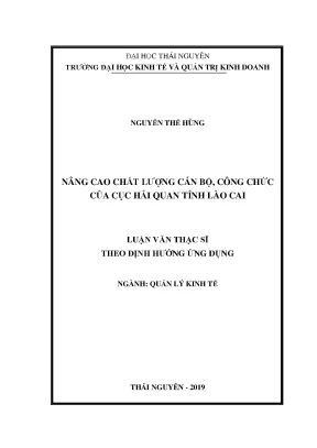 Luận văn thạc sĩ hay nâng cao chất lượng cán bộ công chức của cục hải quan tỉnh lào cai