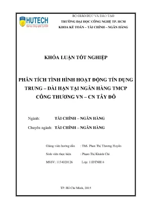 Luận văn thạc sĩ hay phân tích tình hình hoạt động tín dụng trung dài hạn tại ngân hàng tmcp công thương vn cn tây đô