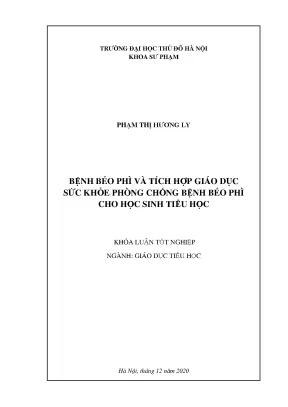 Khóa luận bệnh béo phì và tích hợp giáo dục sức khỏe phòng chống bệnh béo phì cho học sinh tiểu học