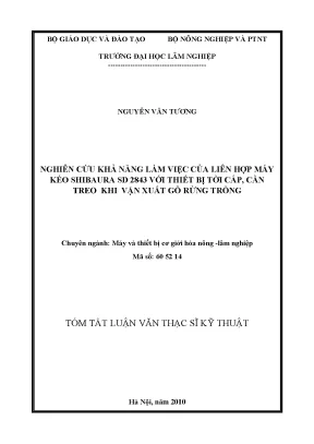 Luận văn thạc sĩ hay nghiên cứu khả năng làm việc của liên hợp máy kéo shibaura sd 2843 với thiết bị tời cáp cần treo gỗ khi vận xuất gỗ rừng trồng