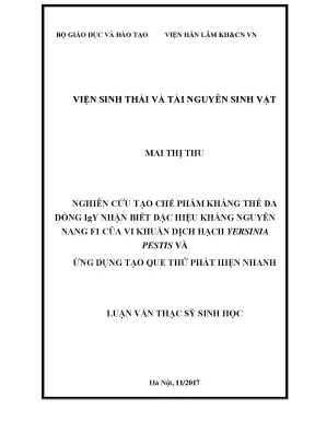 Luận văn thạc sĩ hay nghiên cứu tạo chế phẩm kháng thể đa dòng igy nhận biết đặc hiệu kháng nguyên nang f1 của vi khuẩn dịch hạch yersinia pestis và ứng dụng tạo que thử phát hiện nhanh