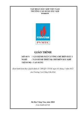 Giáo trình vận hành phân xưởng chế biến dầu 1 nghề vận hành thiết bị chế biến dầu khí cao đẳng trường cao đẳng dầu khí