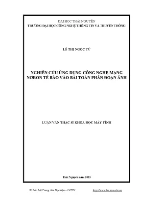 Luận văn thạc sĩ hay nghiên cứu ứng dụng công nghệ mạng nơron tế bào vào bài toán phân đoạn ảnh