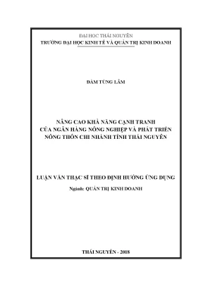 Luận văn thạc sĩ hay nâng cao khả năng cạnh tranh của ngân hàng nông nghiệp và phát triển nông thôn chi nhánh tỉnh thái nguyên