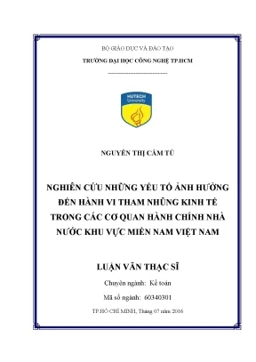 Luận văn thạc sĩ kế toán nghiên cứu những yếu tố ảnh hưởng đến hành vi tham nhũng kinh tế trong các cơ quan hành chính nhà nước khu vực miền nam việt nam