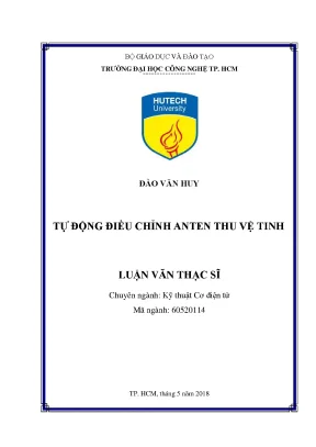 Luận văn thạc sĩ kỹ thuật cơ điện tử tự động điều chỉnh anten thu vệ tinh