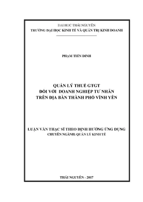 Luận văn thạc sĩ hay quản lý thuế gtgt đối với doanh nghiệp tư nhân trên địa bàn thành phố vĩnh yên
