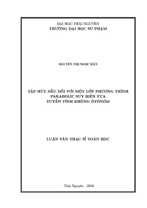 Luận văn thạc sĩ hay tập hút đều đối với một lớp phương trình parabolic suy biến tựa tuyến tính không ôtônôm