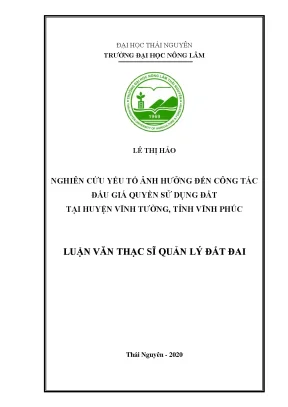 Luận văn thạc sĩ hay nghiên cứu yếu tố ảnh hưởng đến công tác đấu giá quyền sử dụng đất tại huyện vĩnh tường tỉnh vĩnh phúc