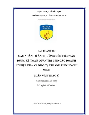 Luận văn thạc sĩ kế toán các nhân tố ảnh hưởng đến việc vận dụng kế toán quản trị cho các doanh nghiệp vừa và nhỏ tại thành phố hồ chí minh