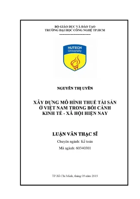 Luận văn thạc sĩ kế toán xây dựng mô hình thuế tài sản ở việt nam trong bối cảnh kinh tế xã hội hiện nay