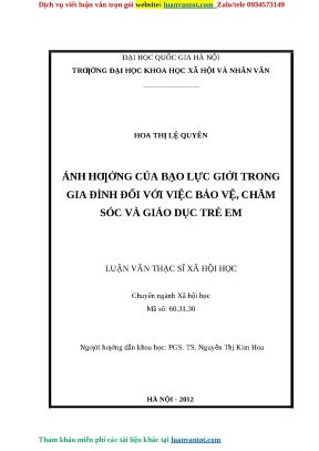 Ảnh hưởng của bạo lực giới trong gia đình đối với việc bảo vệ chăm sóc và giáo dục trẻ em luận văn thạc sĩ xã hội học